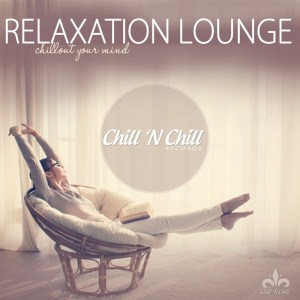 VA - Relaxation Lounge (Chillout Your Mind) [2017]