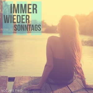 VA - Immer Wieder Sonntags, Vol. 2 (Calm Your Soul With These Beats) 
