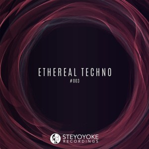 VA - Ethereal Techno 003