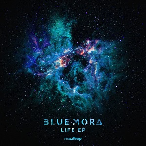 Blue Mora - Life [EP] (2017)