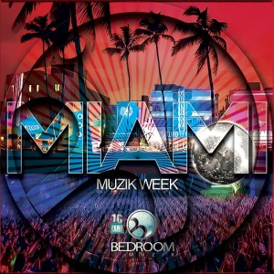 VA - Miami Muzik Week 2017