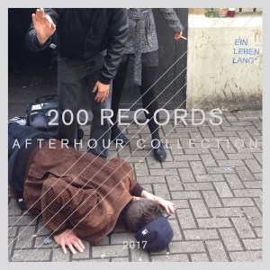 VA - 200 Records Afterhour Collection 2017