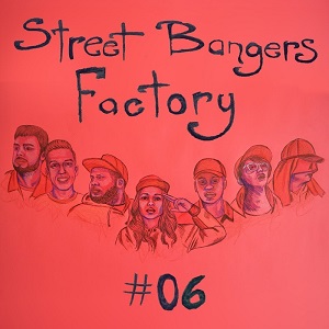 Street Bangers Factory Vol. 6 (MTXLT144) [EP]