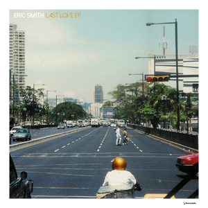 Eric Smith  Last Love EP [i! Records]
