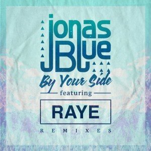 Jonas Blue, Raye  By Your Side [00602557343175]