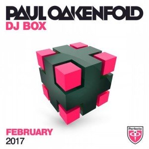 Paul Oakenfold  DJ Box February 2017 [PERFECTO1702]