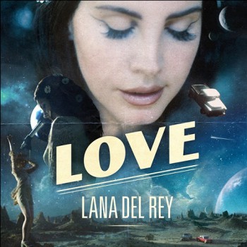 Lana Del Rey - Love [2017]