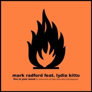 Mark Radford  Fire in Your Mood [SLEAZY085]