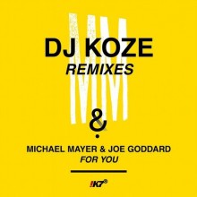 Michael Mayer & Joe Goddard  For You (DJ Koze Remixes) [K7337EPD]