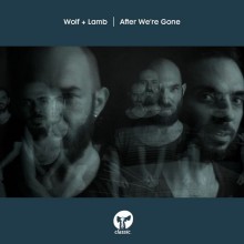 Wolf + Lamb  After Were Gone [826194]