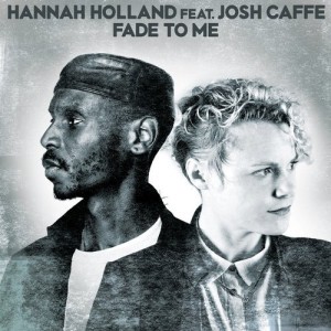Hannah Holland feat. Josh Caffe  Fade To Me [CRM174]