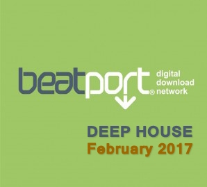 Beatport Top 100 Deep House February 2017