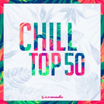 VA - Chill Top 50  Armada Music