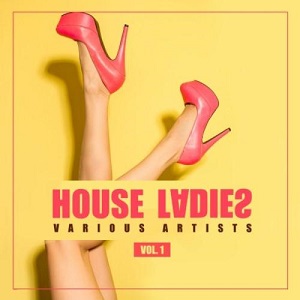 VA  House Ladies Vol 1 (2017)