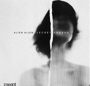 Alien Alien - Secret Sabbah  2017
