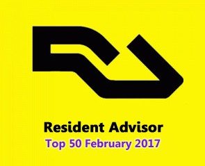 Resident Advisor Top 50 Charted Tracks February 2017