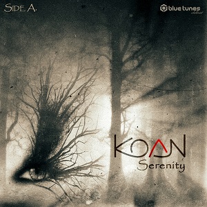 Koan - Serenity Side A 2017