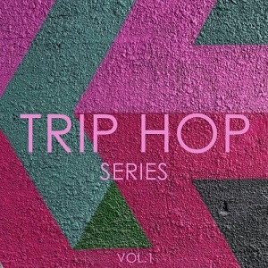 VA  Trip Hop Series, Vol. 1 (2017)