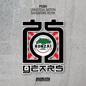 Push  Universal Nation (Gai Barone Remix) (Bonzai Progressive)
