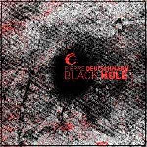 Pierre Deutschmann  Black Hole [CMPL034]