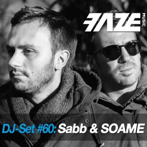 Faze DJ Set 60 Sabb And SOAME