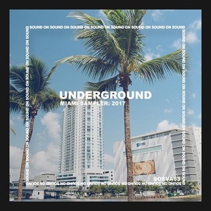 VA  Miami Underground Sampler 2017 (2017)