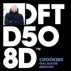 Crookers, Baxter  Innocent [DFTD508D] [aiff]