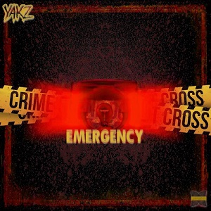 Yakz - Emergency [EP] (2017)
