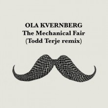 Ola Kvernberg  The Mechanical Fair (Todd Terje Remix) [OLS016]