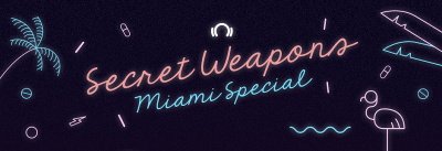 VA - Beatport Miami Secret Weapons 2017