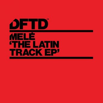 Mele  The Latin Track EP