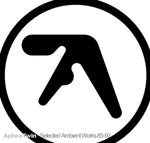 Aphex Twin  Selected Ambient Works 85-92 