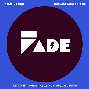 Phonic Scoupe - Harvest Dance (Hernan Cattaneo & Graziano Raffa Remix) (Hernan Cattaneo & Graziano Raffa Remix)