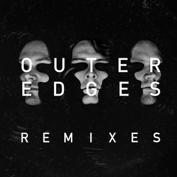 Noisia - Outer Edges (Remixes)