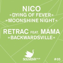 Retract & Nico  Dying Of Fever / Backwardsville [SOUVENIRPLUS05]