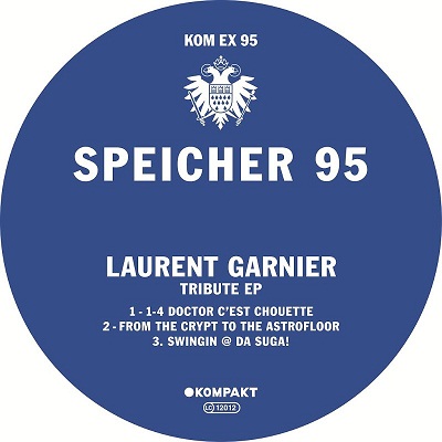 Laurent Garnier  Speicher 95  Tribute [KOMPAKTEX095D]
