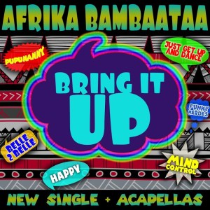Afrika Bambaataa, Paul Carpenter - Bring It Up 2017