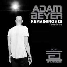 Adam Beyer  Remainings III (Remixes) [DC60]