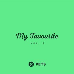My Favourite PETS Vol. 3 [PETSDIG004]