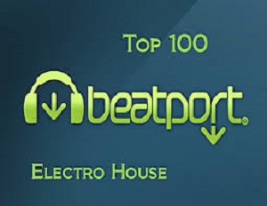 VA - Beatport Top 100 Electro House March 2017