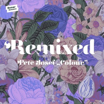 Pete Josef  Colour Remixed 