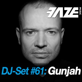 VA - Faze DJ Set #61: Gunjah