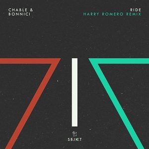 Chable & Bonnici - Ride (Harry Romero Extended Remix)