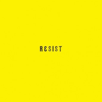 Josh Wink  Resist [2017]