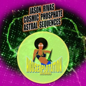 Jason Rivas - Astral Sequences [2017]