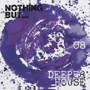 VA - NOTHING BUT... DEEPER HOUSE VOL 8 (2017)