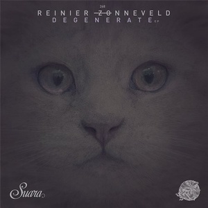 Reinier Zonneveld  Degenerate EP [SUARA268]