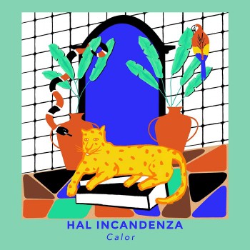 Hal Incandenza (aka Henry Saiz)  - Calor [2017]