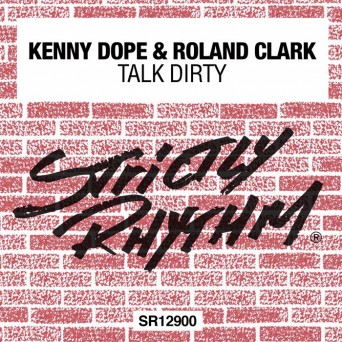 Kenny Dope  Talk Dirty [2017]