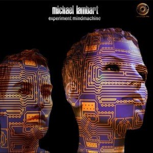 Michael Lambart  Experiment Mindmachine [HHT061]